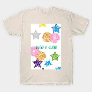 Yes I Can T-Shirt